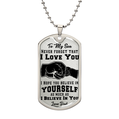 Dog Tag Necklace - Never Forget I Love You