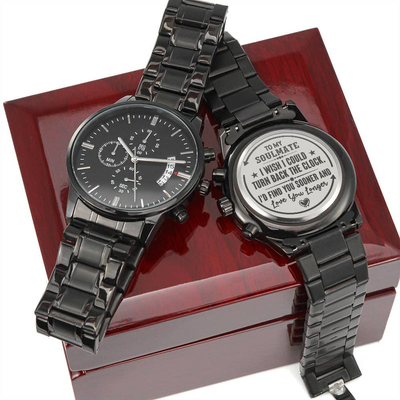 Men's Engraved Chronograph Watch - To My Soulmate Turn Back the Clock (Charcoal Black)