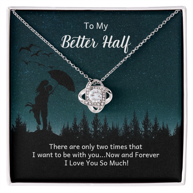 Love Knot Necklace – To My Better Half