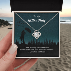 Love Knot Necklace – To My Better Half