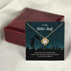 Love Knot Necklace – To My Better Half