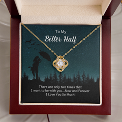 Love Knot Necklace – To My Better Half