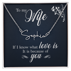 To My Wife - Signature Name Necklace – Personalised