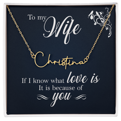 To My Wife - Signature Name Necklace – Personalised
